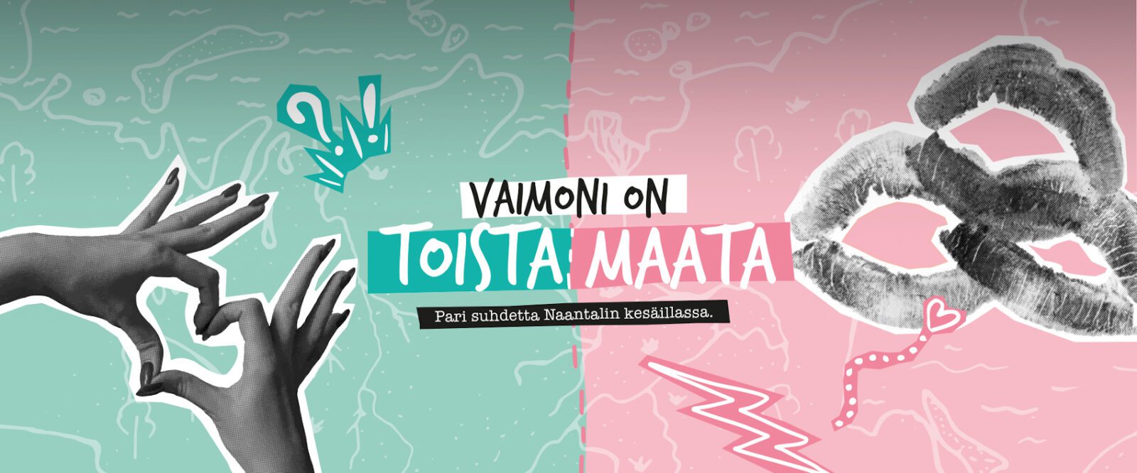 Emma Teatterin Vaimoni on toista maata -esityksen kuvituskuva.